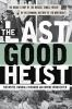 The_last_good_heist