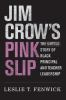 Jim_Crow_s_pink_slip