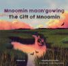 Mnoomin_Maan_gowing___The_Gift_of_Mnoomin