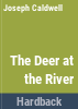 The_deer_at_the_river