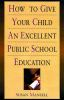 How_to_give_your_child_an_excellent_public_school_education