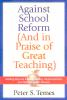 Against_school_reform__and_in_praise_of_great_teaching_