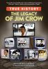 The_legacy_of_Jim_Crow
