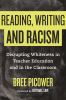 Reading__writing__and_racism