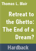 Retreat_to_the_ghetto