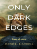 Only_Dark_Edges