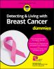 Detecting___living_with_breast_cancer_for_dummies