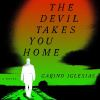 The_Devil_Takes_You_Home